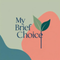 My Brief Choice